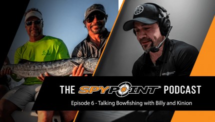 The SPYPOINT Podcast - Talking Bowfishing With Billy and Kinion